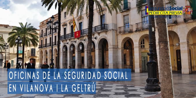 oficina seguridad social Vilanova i La Geltrú